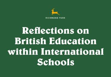Reflections on British Education within International Schools