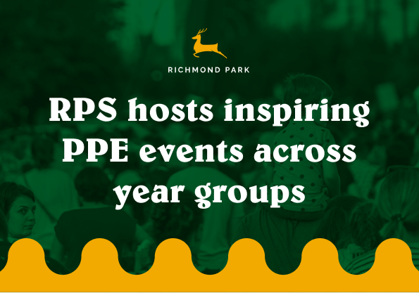 Richmond Park School hosts inspiring PPE events across year groups